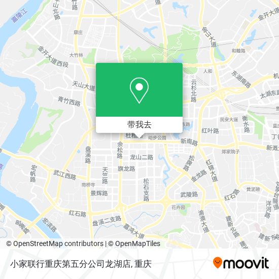 小家联行重庆第五分公司龙湖店地图