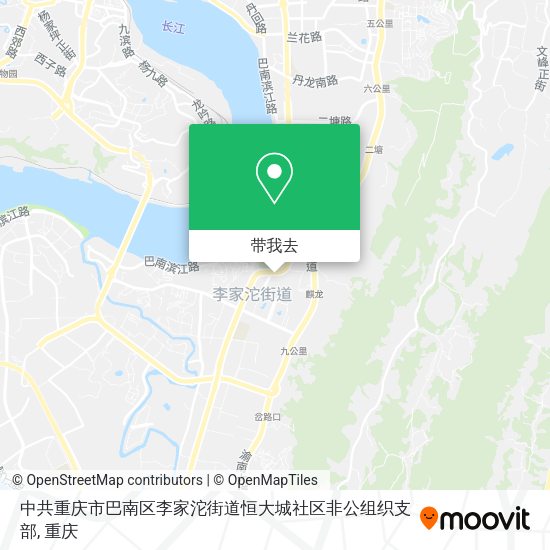 中共重庆市巴南区李家沱街道恒大城社区非公组织支部地图