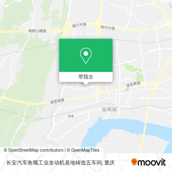 长安汽车鱼嘴工业发动机基地铸造五车间地图