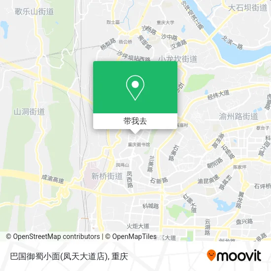 巴国御蜀小面(凤天大道店)地图