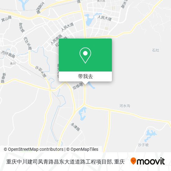 重庆中川建司凤青路昌东大道道路工程项目部地图