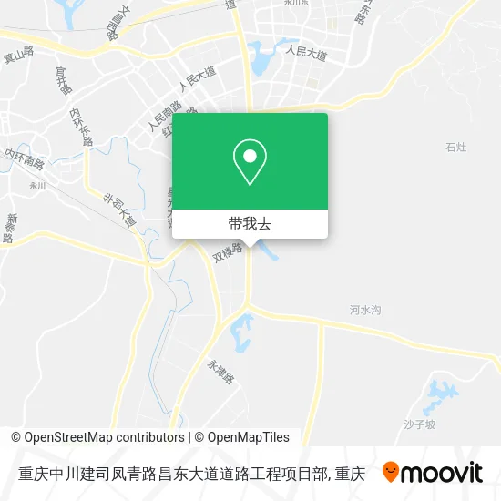 重庆中川建司凤青路昌东大道道路工程项目部地图
