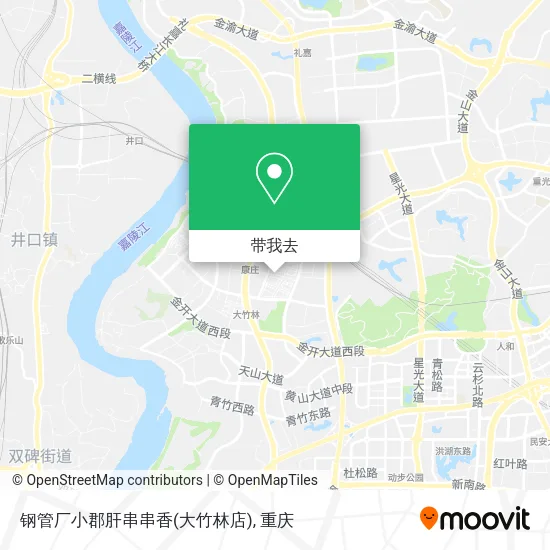 钢管厂小郡肝串串香(大竹林店)地图