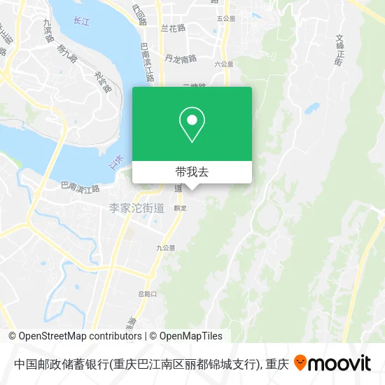 中国邮政储蓄银行(重庆巴江南区丽都锦城支行)地图