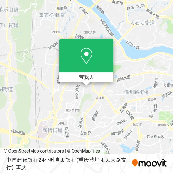 中国建设银行24小时自助银行(重庆沙坪坝凤天路支行)地图
