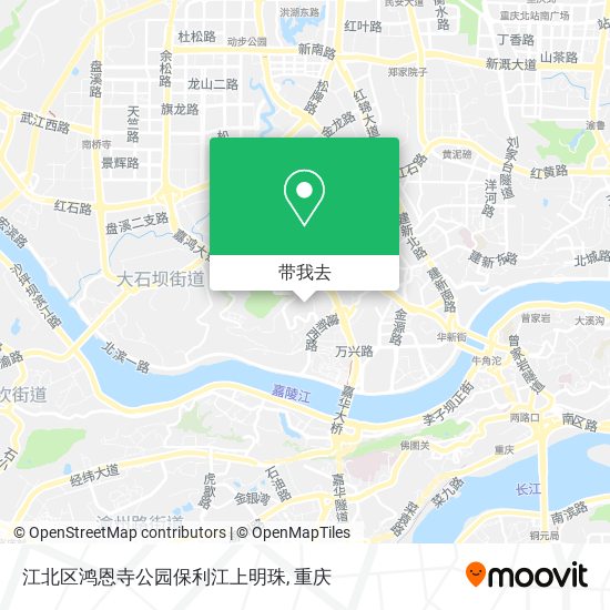 江北区鸿恩寺公园保利江上明珠地图