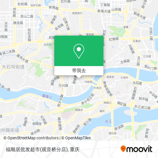 福顺居批发超市(观音桥分店)地图