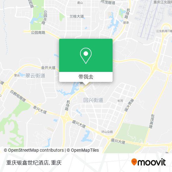 重庆银鑫世纪酒店地图