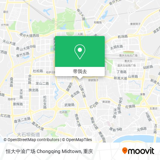 恒大中渝广场 Chongqing Midtown地图