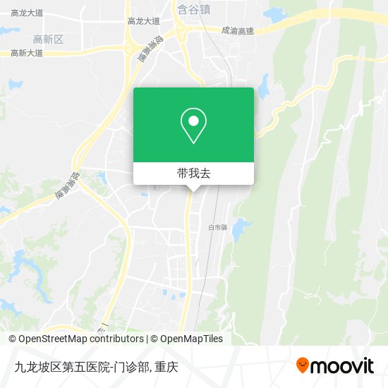 九龙坡区第五医院-门诊部地图