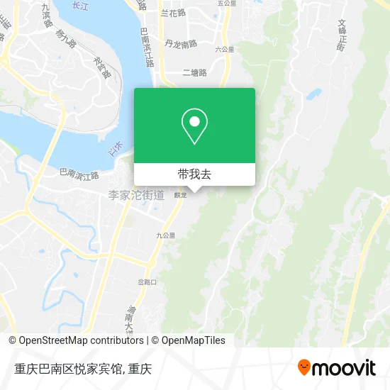 重庆巴南区悦家宾馆地图