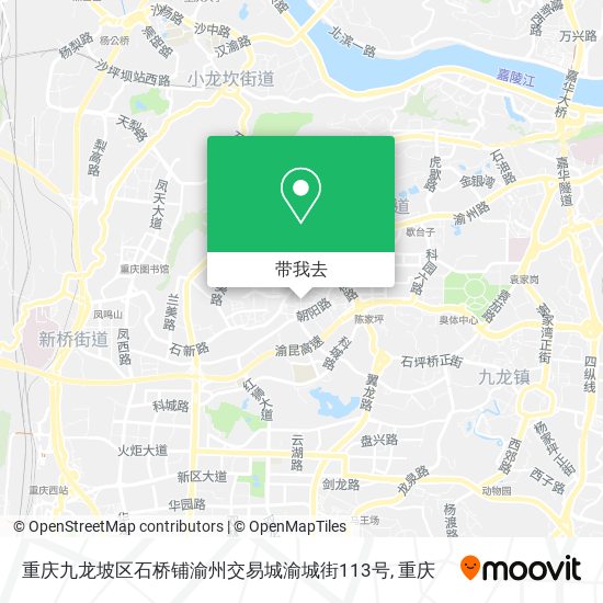 重庆九龙坡区石桥铺渝州交易城渝城街113号地图