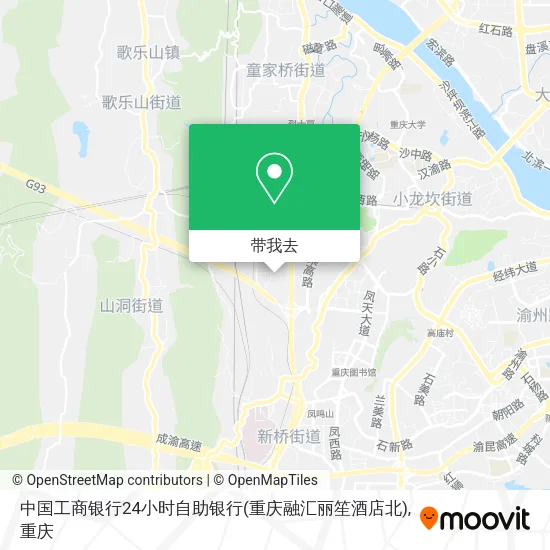 中国工商银行24小时自助银行(重庆融汇丽笙酒店北)地图