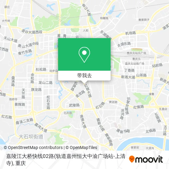 嘉陵江大桥快线02路(轨道嘉州恒大中渝广场站-上清寺)地图