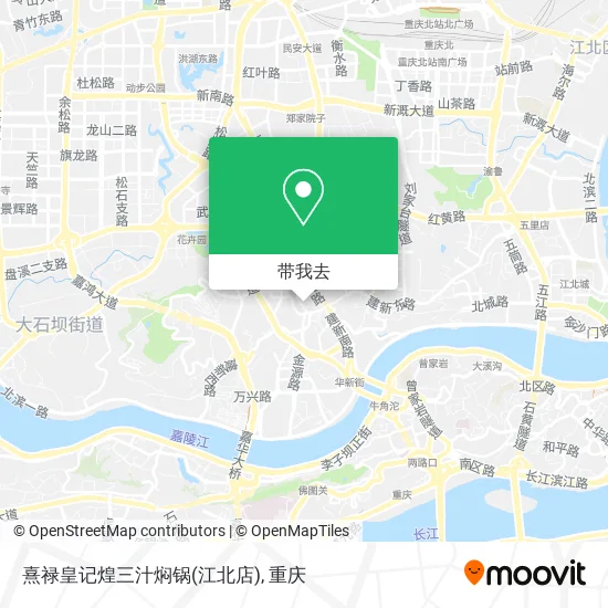 熹禄皇记煌三汁焖锅(江北店)地图