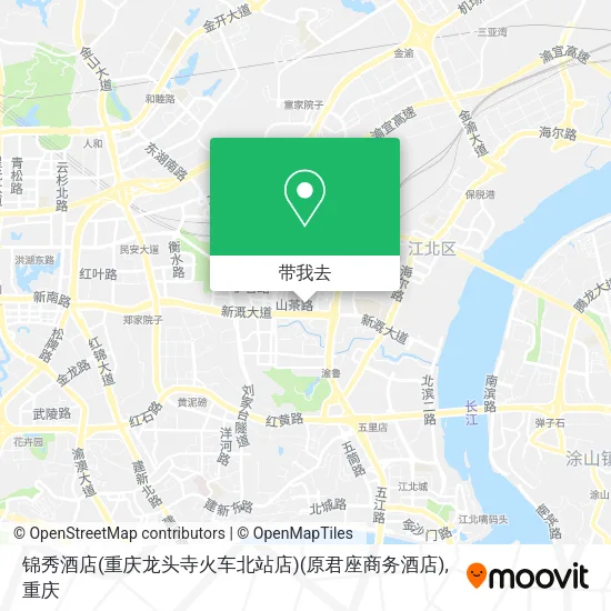 锦秀酒店(重庆龙头寺火车北站店)(原君座商务酒店)地图