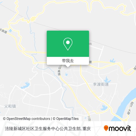 涪陵新城区社区卫生服务中心公共卫生部地图