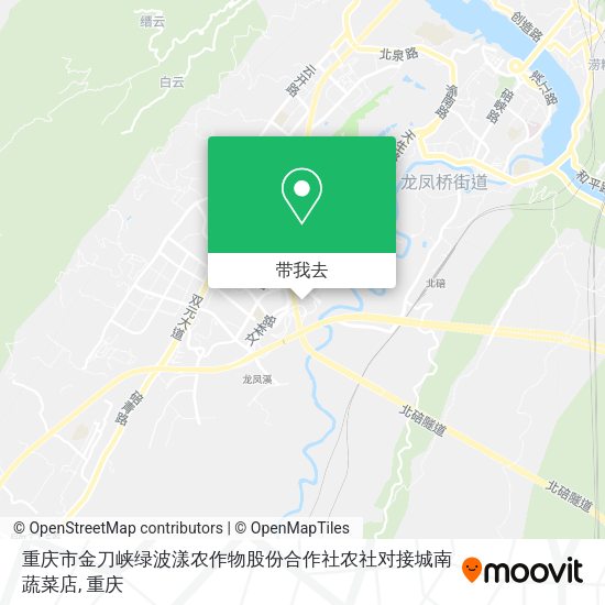 重庆市金刀峡绿波漾农作物股份合作社农社对接城南蔬菜店地图