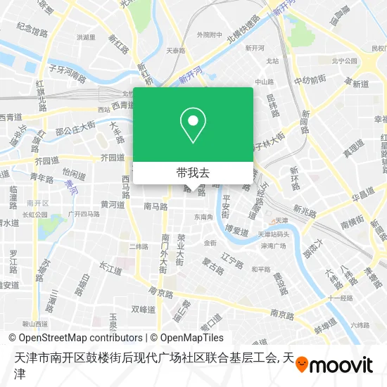 天津市南开区鼓楼街后现代广场社区联合基层工会地图