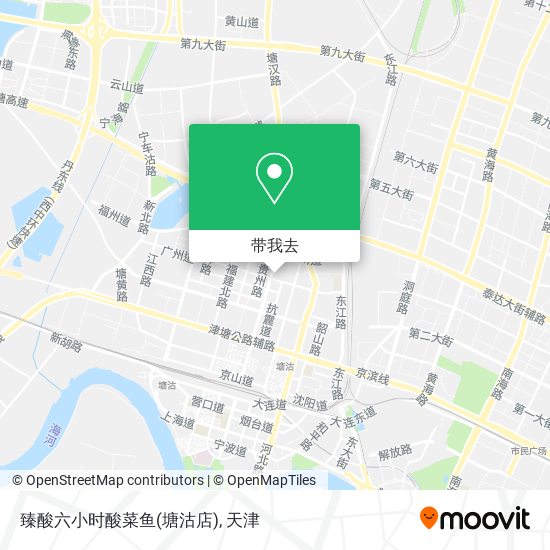 臻酸六小时酸菜鱼(塘沽店)地图
