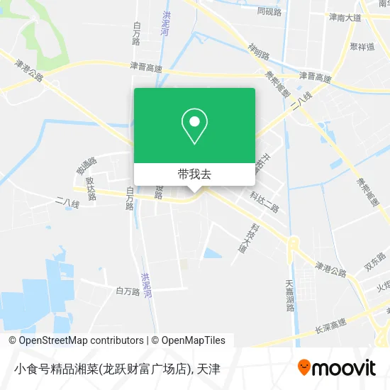 小食号精品湘菜(龙跃财富广场店)地图