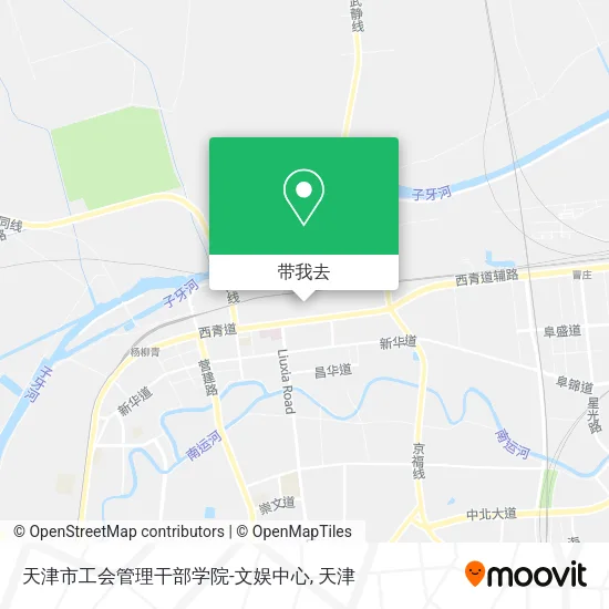 天津市工会管理干部学院-文娱中心地图