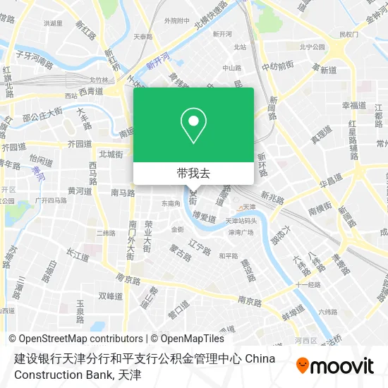 建设银行天津分行和平支行公积金管理中心 China Construction Bank地图