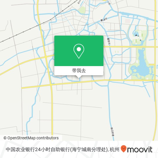 中国农业银行24小时自助银行(海宁城南分理处)地图