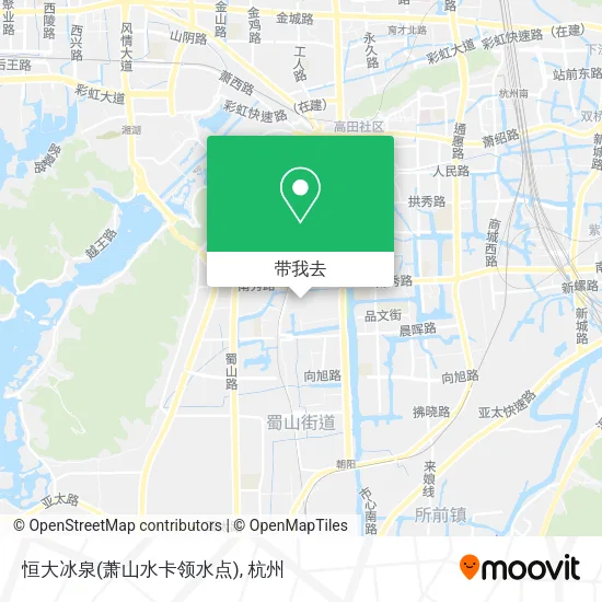 恒大冰泉(萧山水卡领水点)地图