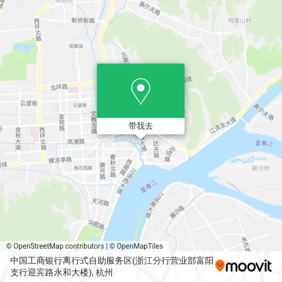 中国工商银行离行式自助服务区(浙江分行营业部富阳支行迎宾路永和大楼)地图
