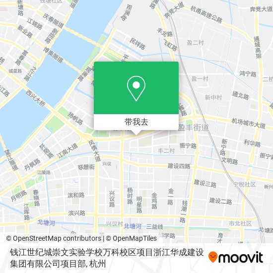 钱江世纪城崇文实验学校万科校区项目浙江华成建设集团有限公司项目部地图