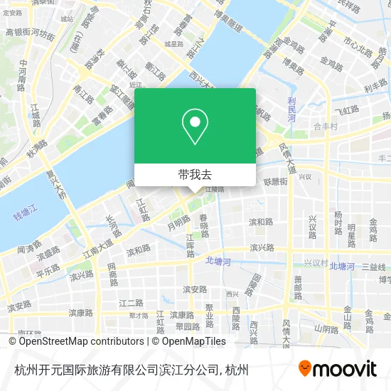 杭州开元国际旅游有限公司滨江分公司地图