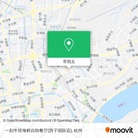 一刻牛排海鲜自助餐厅(西子国际店)地图