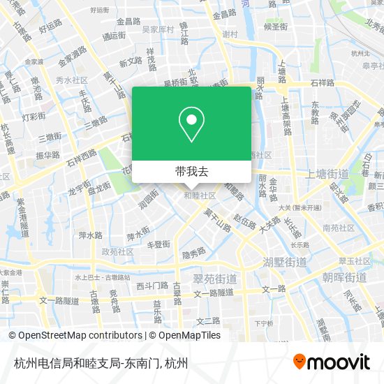 杭州电信局和睦支局-东南门地图