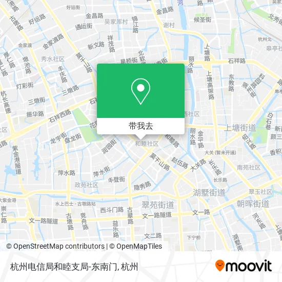 杭州电信局和睦支局-东南门地图