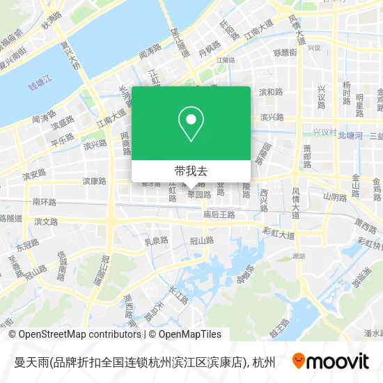 曼天雨(品牌折扣全国连锁杭州滨江区滨康店)地图