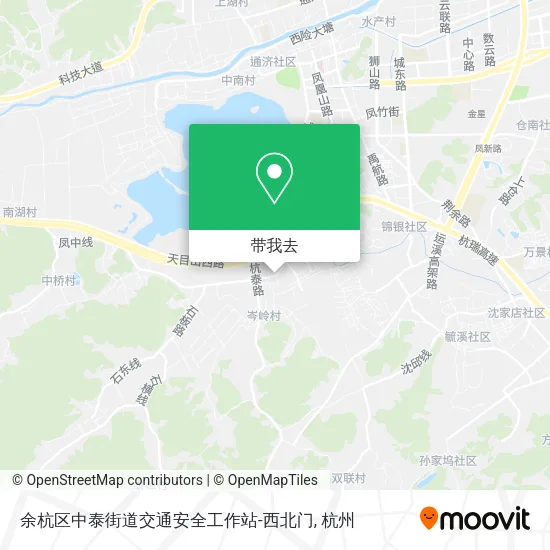 余杭区中泰街道交通安全工作站-西北门地图