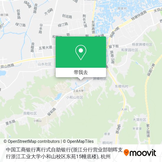 中国工商银行离行式自助银行(浙江分行营业部朝晖支行浙江工业大学小和山校区东苑15幢底楼)地图