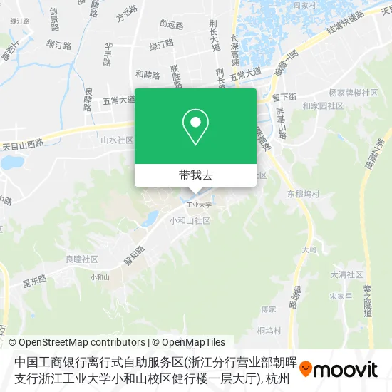 中国工商银行离行式自助服务区(浙江分行营业部朝晖支行浙江工业大学小和山校区健行楼一层大厅)地图