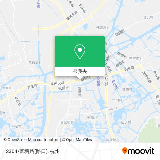 S304/富塘路(路口)地图