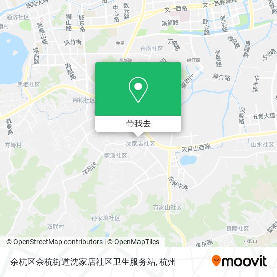 余杭区余杭街道沈家店社区卫生服务站地图