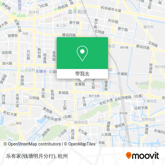 乐有家(钱塘明月分行)地图
