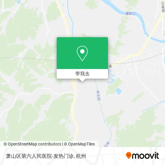 萧山区第六人民医院-发热门诊地图