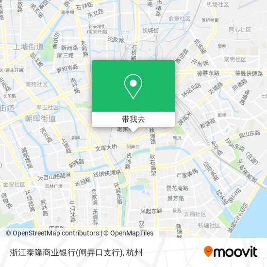 浙江泰隆商业银行(闸弄口支行)地图