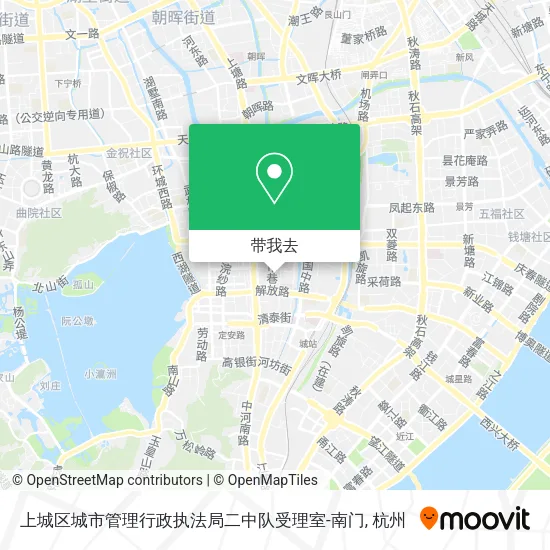 上城区城市管理行政执法局二中队受理室-南门地图