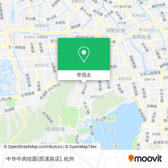 中华牛肉拉面(西溪路店)地图