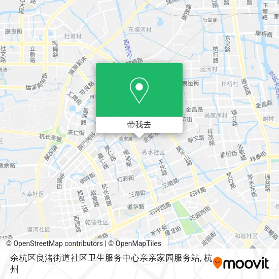 余杭区良渚街道社区卫生服务中心亲亲家园服务站地图
