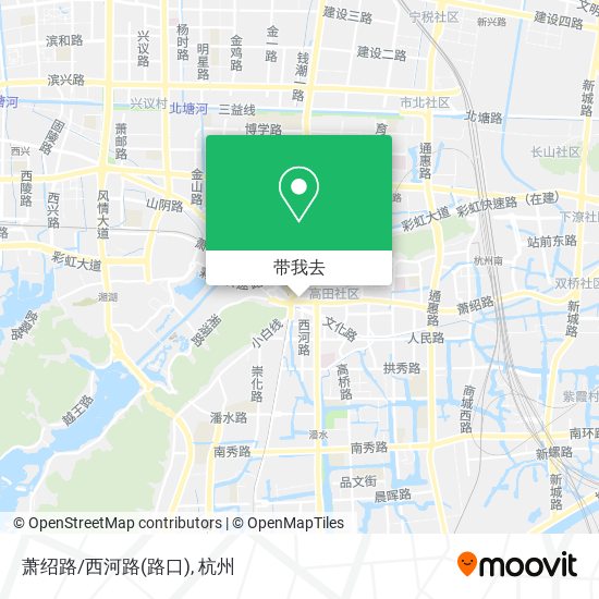 萧绍路/西河路(路口)地图