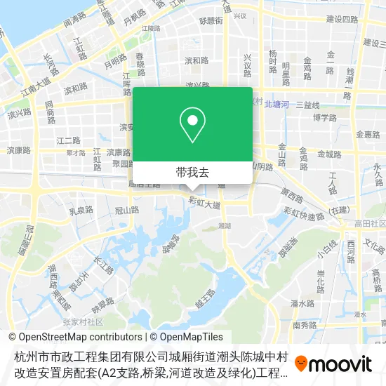 杭州市市政工程集团有限公司城厢街道潮头陈城中村改造安置房配套(A2支路,桥梁,河道改造及绿化)工程项目部地图