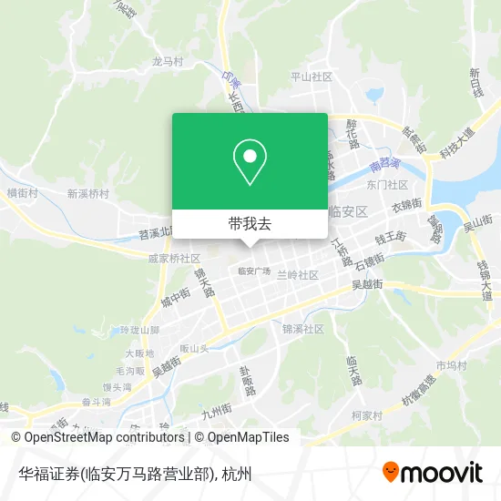 华福证券(临安万马路营业部)地图